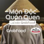 Món Độc Quán Quen – Grab Food & The Pizza Company